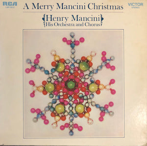 Henry Mancini And His Orchestra And Chorus : A Merry Mancini Christmas (LP, Album, RE, Ind)