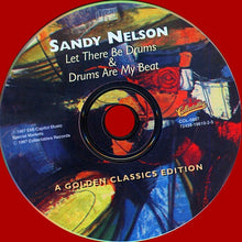 Laden Sie das Bild in den Galerie-Viewer, Sandy Nelson : Let There Be Drums &amp; Drums Are My Beat (CD, Comp)
