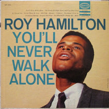 Laden Sie das Bild in den Galerie-Viewer, Roy Hamilton (5) : You&#39;ll Never Walk Alone (LP, Album, Mono)

