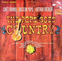 Load image into Gallery viewer, Chet Atkins / Boston Pops* / Arthur Fiedler : The &quot;Pops&quot; Goes Country (LP, Album, Ind)
