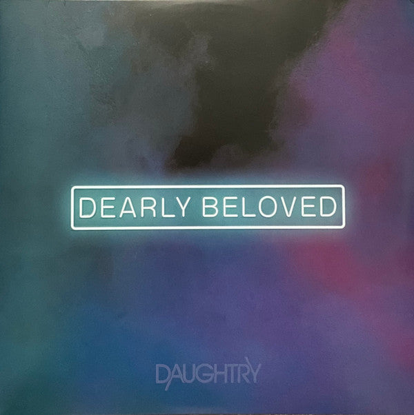 Daughtry : Dearly Beloved (Album, Ltd, RE, RSD + LP, Tea + LP, Pur)