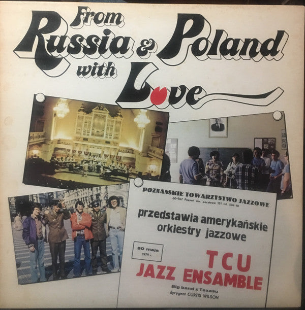 Texas Christian University Jazz Ensemble* : From Russia & Poland with Love (LP, Album)