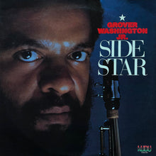 Laden Sie das Bild in den Galerie-Viewer, Grover Washington, Jr. : Side Star (LP, Comp)

