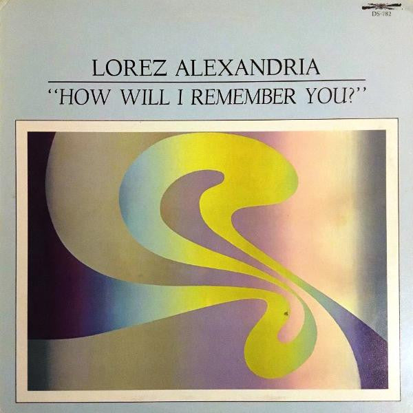 Lorez Alexandria : How Will I Remember You? (LP, Album)