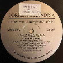 Charger l&#39;image dans la galerie, Lorez Alexandria : How Will I Remember You? (LP, Album)
