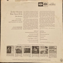 Load image into Gallery viewer, Jackie Gleason : How Sweet It Is For Lovers (LP, Album, Mono, Scr)
