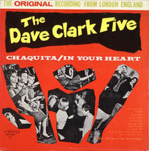 Load image into Gallery viewer, The Dave Clark Five / Ricky Astor &amp; The Switchers : Chaquita / In Your Heart (LP)
