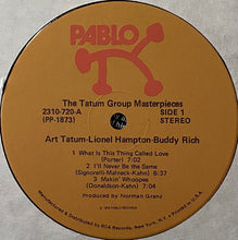 Load image into Gallery viewer, Art Tatum, Lionel Hampton &amp; Buddy Rich : The Tatum Group Masterpieces (LP, Album, RE, Ind)
