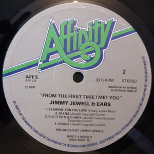 Jimmy Jewell & Ears : From The First Time I Met You (LP, Album)