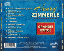 Laden Sie das Bild in den Galerie-Viewer, Henry Zimmerle : Grandes Exitos (CD, Album, Comp, Ltd)
