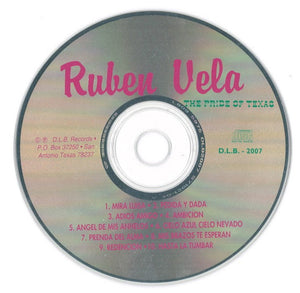 Ruben Vela : The Pride of Texas (CD, Album, Ltd)