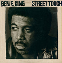 Laden Sie das Bild in den Galerie-Viewer, Ben E. King : Street Tough (LP, Album)
