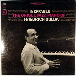 Friedrich Gulda : Ineffable: The Unique Jazz Piano Of Friedrich Gulda (LP)