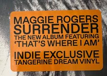Laden Sie das Bild in den Galerie-Viewer, Maggie Rogers : Surrender (LP, Album, Ltd, Ora)
