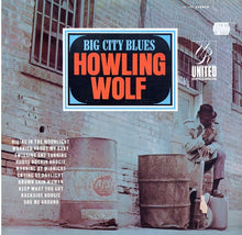 Laden Sie das Bild in den Galerie-Viewer, Howling Wolf* : Big City Blues (LP, Album, RE)
