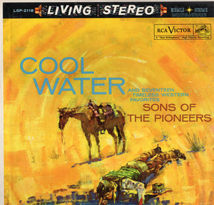 The Sons Of The Pioneers : Cool Water (And Seventeen Timeless Western Favorites) (LP, Album, RP, Ind)