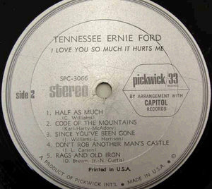 Tennessee Ernie Ford : I Love You So Much It Hurts Me (LP, Comp)