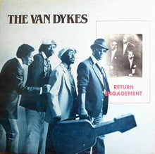 Laden Sie das Bild in den Galerie-Viewer, The Van Dykes : Return Engagement (LP)
