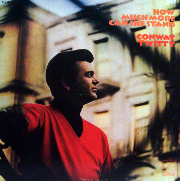 Conway Twitty : How Much More Can She Stand (LP, Album, Pin)