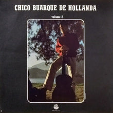 Laden Sie das Bild in den Galerie-Viewer, Chico Buarque De Hollanda : Chico Buarque De Hollanda Volume 2 (LP, Album, Mono, Bla)
