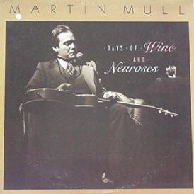 Martin Mull : Days Of Wine And Neuroses (LP, Album)
