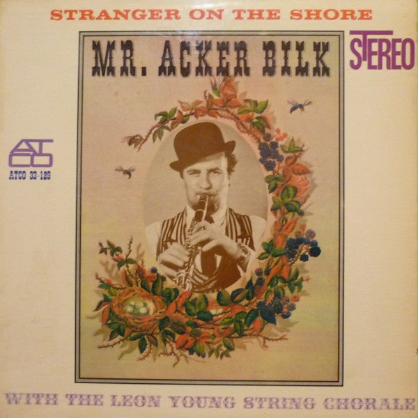 Mr. Acker Bilk* With The Leon Young String Chorale : Stranger On The Shore (LP, Album)