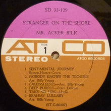 Charger l&#39;image dans la galerie, Mr. Acker Bilk* With The Leon Young String Chorale : Stranger On The Shore (LP, Album)
