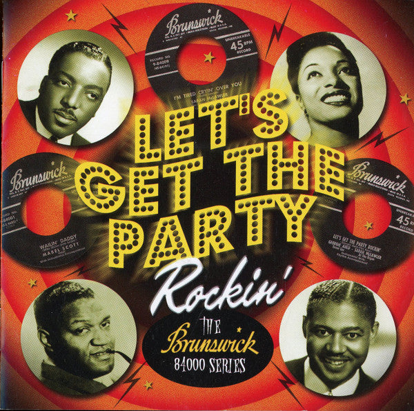 Various : Let's Get The Party Rockin' :  The Brunswick 84000 Series (2xCD, Comp)