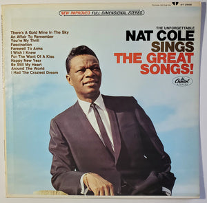Nat Cole* : The Unforgettable Nat Cole Sings The Great Songs! (LP, Comp)
