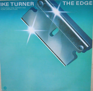 Ike Turner Featuring Tina Turner And Home Grown Funk : The Edge (LP, Album)