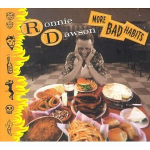 Ronnie Dawson : More Bad Habits (CD, Album)