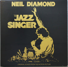 Laden Sie das Bild in den Galerie-Viewer, Neil Diamond : The Jazz Singer (Original Songs From The Motion Picture) (LP, Album, Club, Pit)
