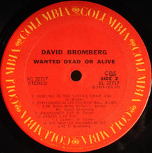 Laden Sie das Bild in den Galerie-Viewer, David Bromberg : Wanted Dead Or Alive (LP, Album)
