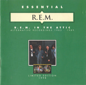 R.E.M. : R.E.M. In The Attic (Alternative Recordings 1985 - 1989) (CD, Comp, Ltd)
