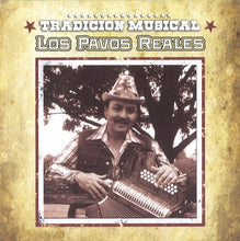 Load image into Gallery viewer, Los Pavos Reales : Tradicion Musical (CD, Album, Ltd)

