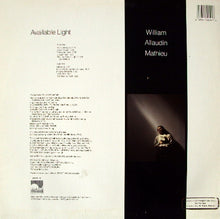 Load image into Gallery viewer, W. A. Mathieu* : Available Light (LP, Album)
