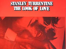 Load image into Gallery viewer, Stanley Turrentine : The Look Of Love (LP, Album, RE)
