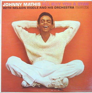 Johnny Mathis With Nelson Riddle And His Orchestra : I'll Buy You A Star (LP, Album, Mono, Hol)