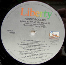 Laden Sie das Bild in den Galerie-Viewer, Kenny Rogers : Love Is What We Make It (LP, Album)

