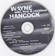 Load image into Gallery viewer, Wayne Hancock : Wild, Free &amp; Reckless (CD, Album, Enh)
