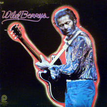 Laden Sie das Bild in den Galerie-Viewer, Chuck Berry : Wild Berrys (LP, Comp, RE)
