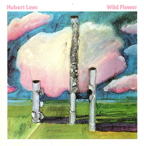 Hubert Laws : Wild Flower (CD, Album, RE, RM, Bon)