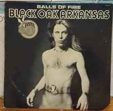 Load image into Gallery viewer, Black Oak Arkansas : Balls Of Fire (LP, Album, Glo)
