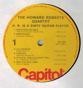 The Howard Roberts Quartet : H.R. Is A Dirty Guitar Player (LP, Album, RE)