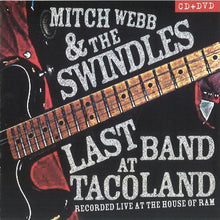 Load image into Gallery viewer, Mitch Webb (3) : Last Band at Taco Land (CD, Album, Dlx)
