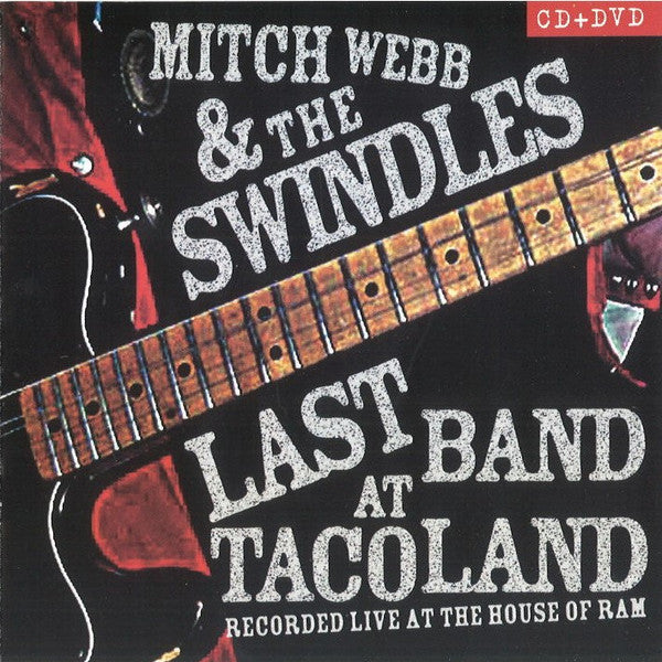 Mitch Webb (3) : Last Band at Taco Land (CD, Album, Dlx)