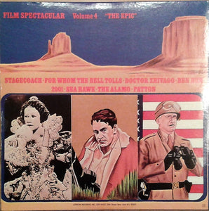 Stanley Black Conducting The London Festival Orchestra & Chorus* : Film Spectacular Volume 4 "The Epic" (LP, Album, Gat)