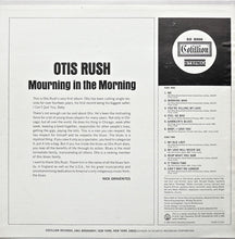 Load image into Gallery viewer, Otis Rush : Mourning In The Morning (LP, Album, PR )
