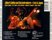 Laden Sie das Bild in den Galerie-Viewer, Albert Collins And The Icebreakers : Live In Japan (CD, Album)

