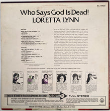 Laden Sie das Bild in den Galerie-Viewer, Loretta Lynn : Who Says God Is Dead! (LP, Album, Glo)
